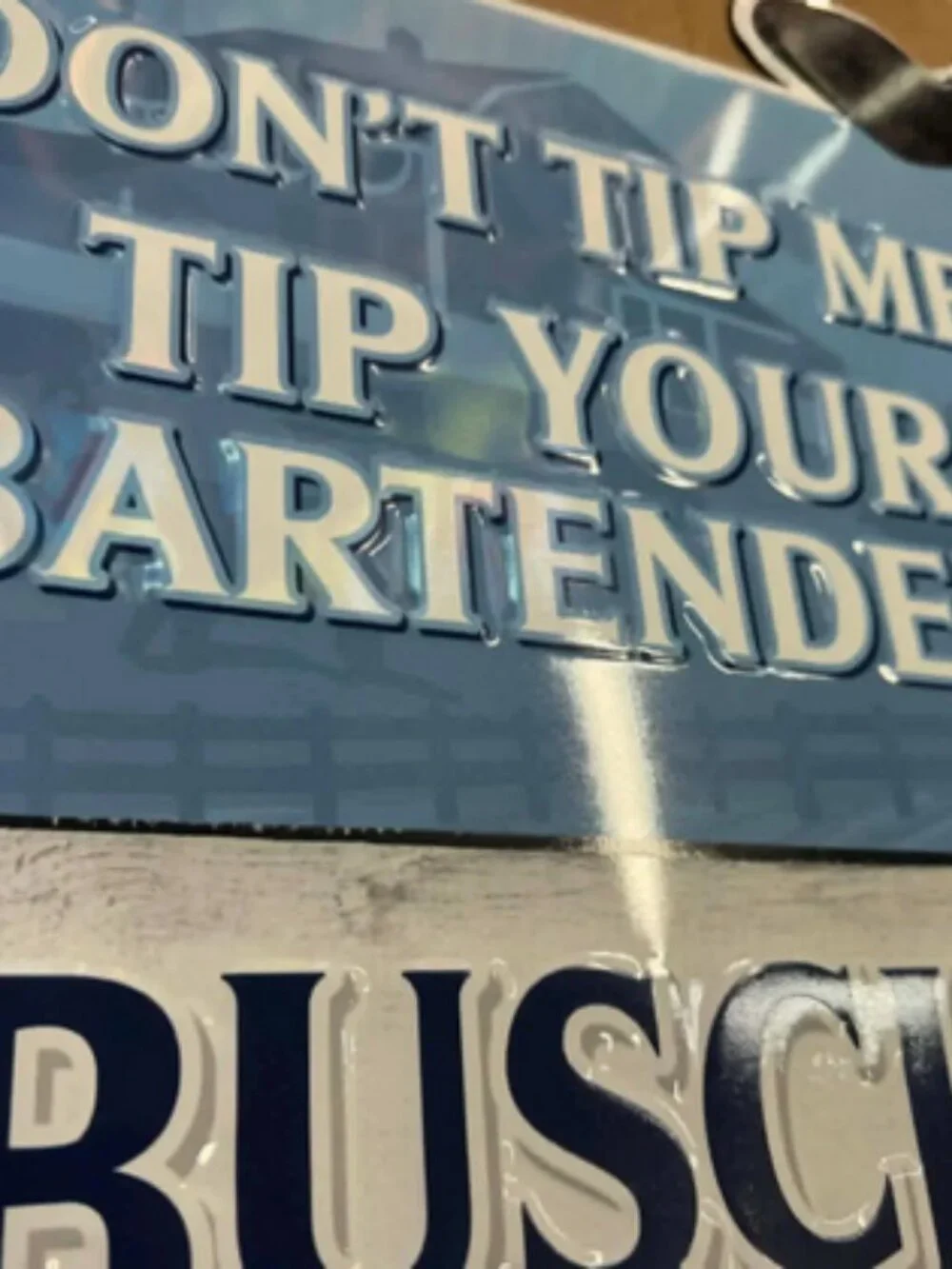 Busch Light Cow Metal Sign “Don’t Tip Me Tip Your Bartender” 23x18 Mancavedecor